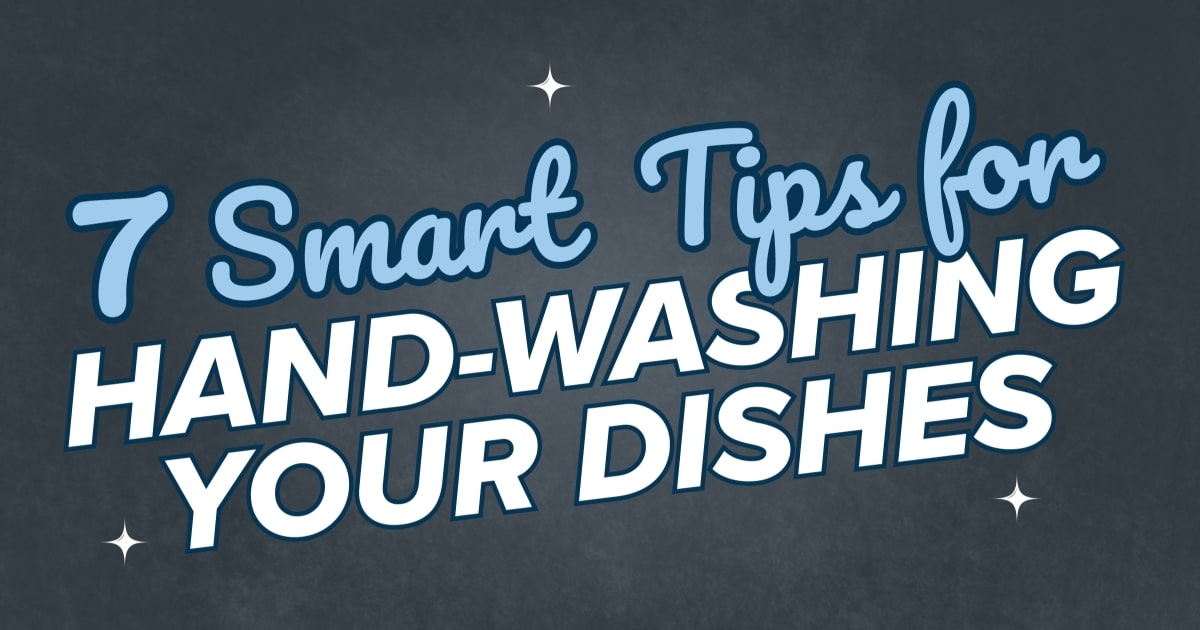 The Best Way to Hand Wash Your Dishes