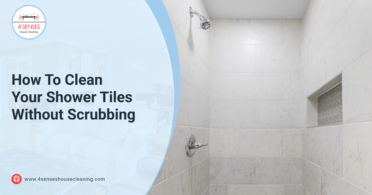 How To Clean Your Shower Tiles Without Scrubbing