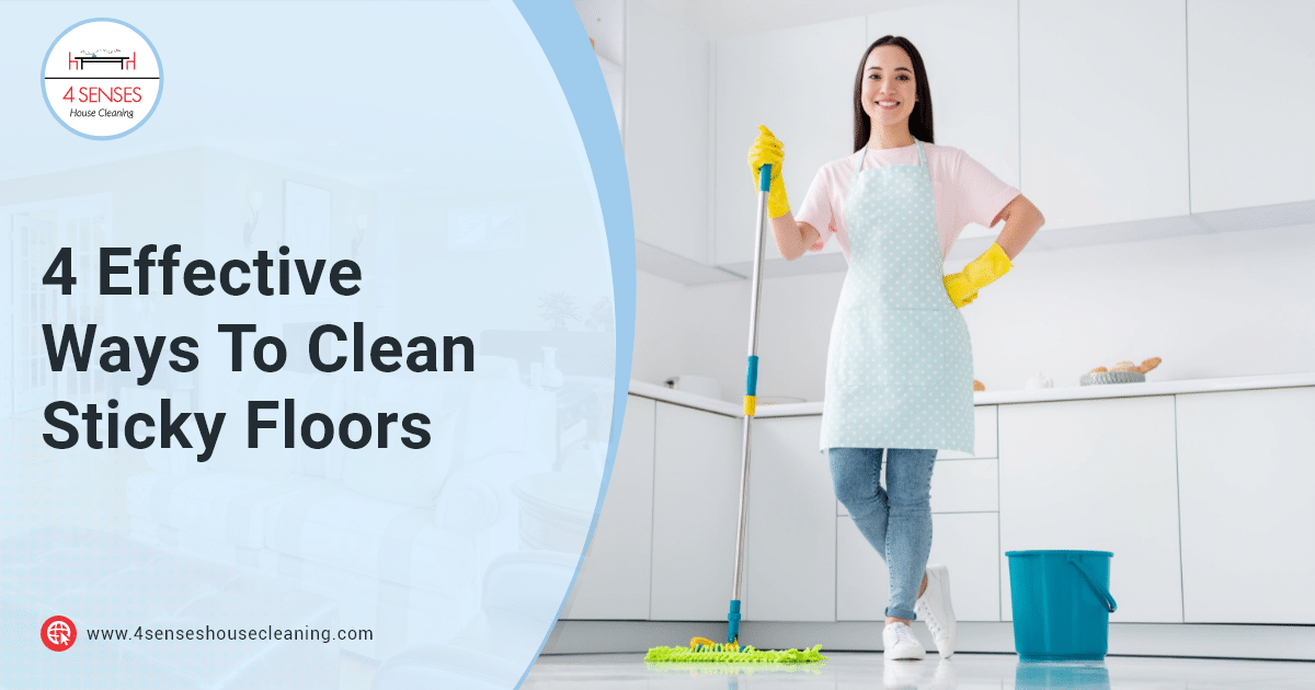 How to Get Rid of Sticky Floors After Mopping